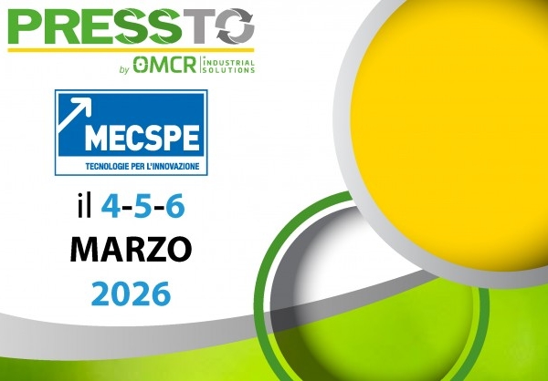 OMCR Industrial Solutions a MECSPE Bologna 2026: vieni a scoprire PRESSTO